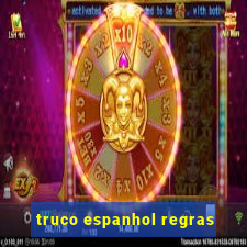 truco espanhol regras